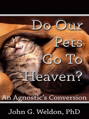 cover image of Do Our Pets Go to Heaven?